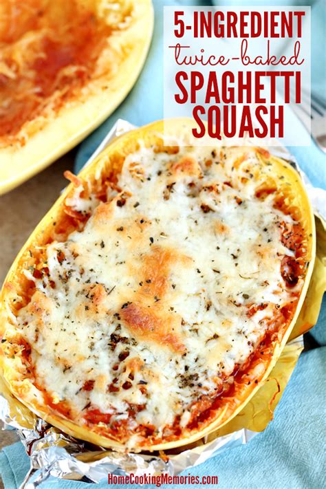 Easy Twice Baked Spaghetti Squash Recipe 10 Home Cooking Memories