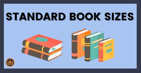 Standard Book Sizes In Publishing Which Should You Choose