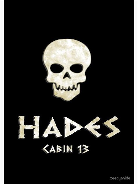 Due to hestia and hades' lack of thrones on mount olympus, neither had cabins. 'Cabin 13- Hades' Spiral Notebook by zeecyanide | Percy ...