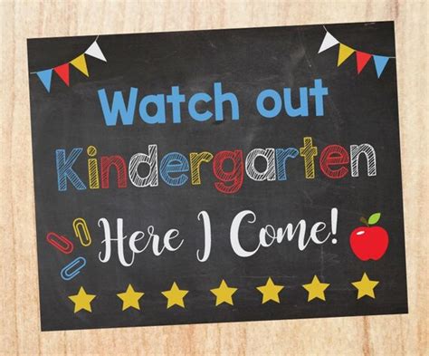 Kindergarten Here I Come Sign Printable Watch Out