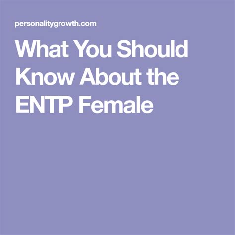 What You Should Know About The Entp Female Entp Personality Growth