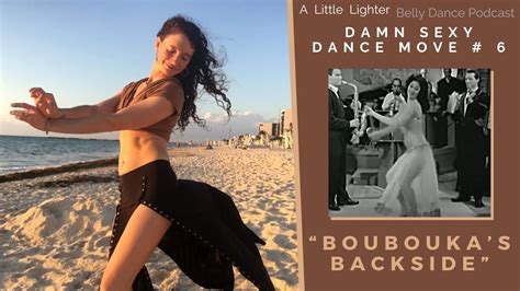 Sexy Greek Belly Dance Move Boubouka S Backside Youtube