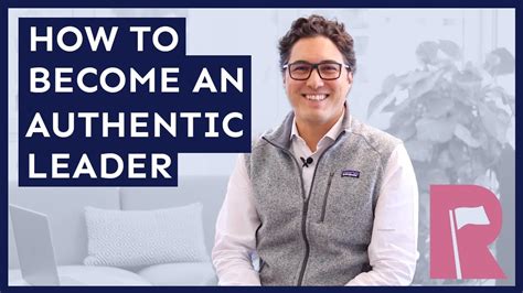 Authentic Leadership How To Become An Authentic Leader Youtube