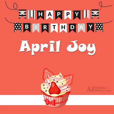 Happy Birthday April Joy