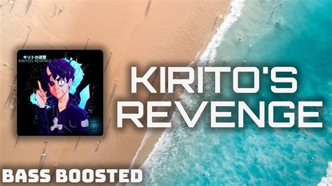 Amaru Son X Royce J Kiritos Revenge Bass Boosted 4k Youtube