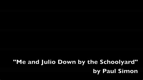 Cover Me And Julio Down By The Schoolyard By Paul Simon Youtube