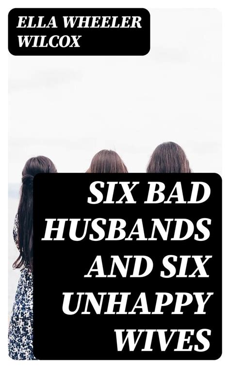 six bad husbands and six unhappy wives citește ebook gratuit pentru 7 zile voxa