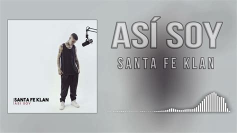 Santa Fe Klan Así Soy Audio Youtube
