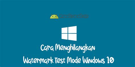 Maybe you would like to learn more about one of these? Cara Menghilangkan Test Mode Windows 10 dengan Mudah ...