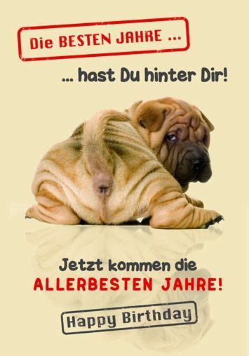 Meine gratulation von herzen kommt. freche geburtstagswünsche - Buscar con Google | Perros sharpei