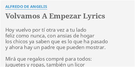 Volvamos A Empezar Lyrics By Alfredo De Angelis Hoy Vuelvo Por Tí