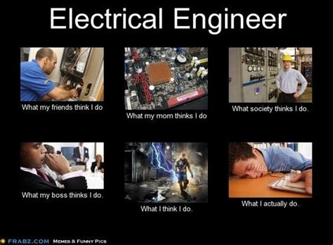 Engineering Humor Engineering Memes Electrical Engineering