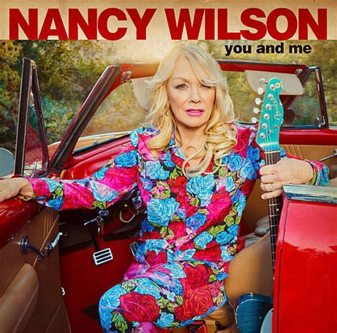 Nancy Wilson Releases Title Track You And Me From New Solo Album