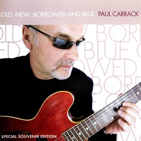 Old New Borrowed And Blue Paul Carrack Mp3 Buy Full Tracklist