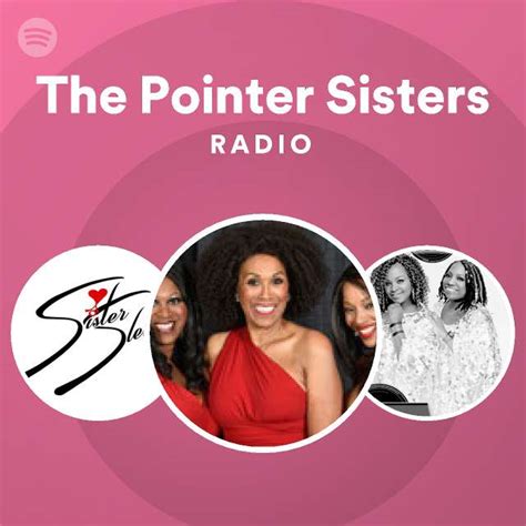The Pointer Sisters Radio Playlist By Spotify Spotify
