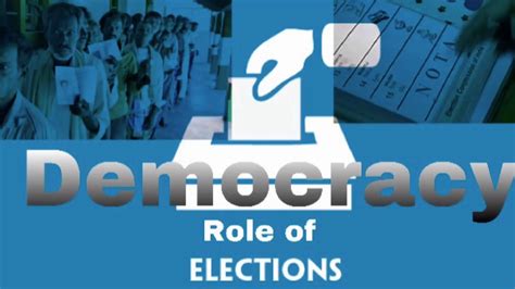 Democracy Role Of Elections Youtube