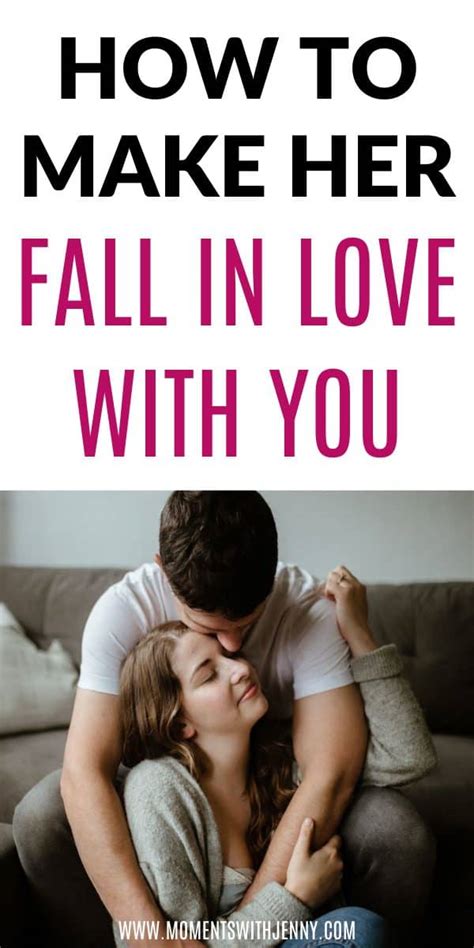 9 Unique Ways To Make Her Fall In Love With You Moments With Jenny