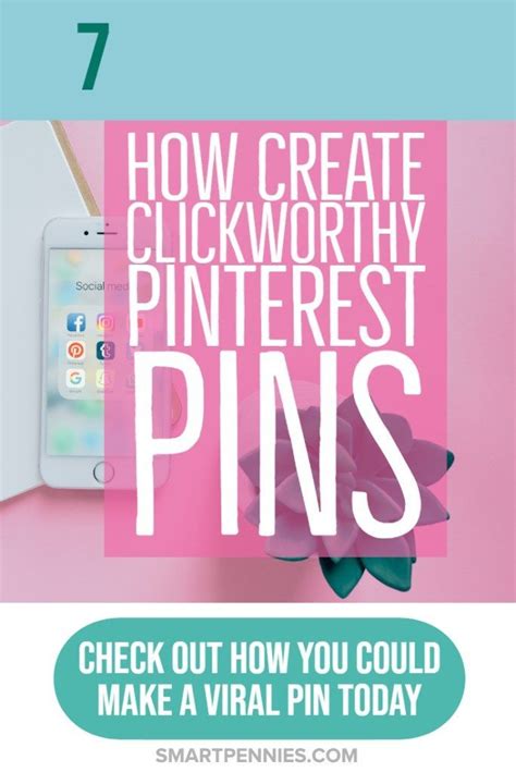 7 tips to create your own click worthy pinterest pins to drives traffic to your website