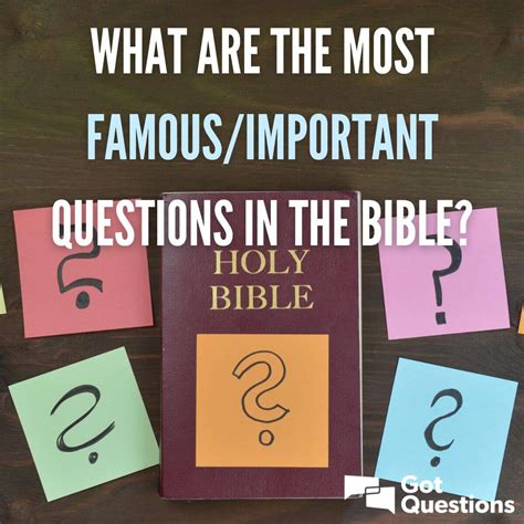 What Are The Most Famous Important Questions In The Bible