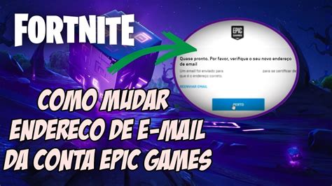 Focused on great games & a fair deal for game developers. Como mudar o EMAIL da CONTA do FORTNITE | Epic Games - YouTube