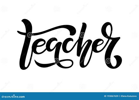 Vector Teacher Lettering Hand Drawn Calligraphy Lettering Inscription