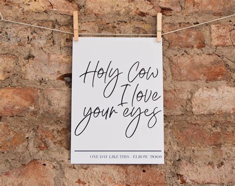 Holy Cow I Love Your Eyes A4 Or A3 Print Made In Uk Etsy Uk