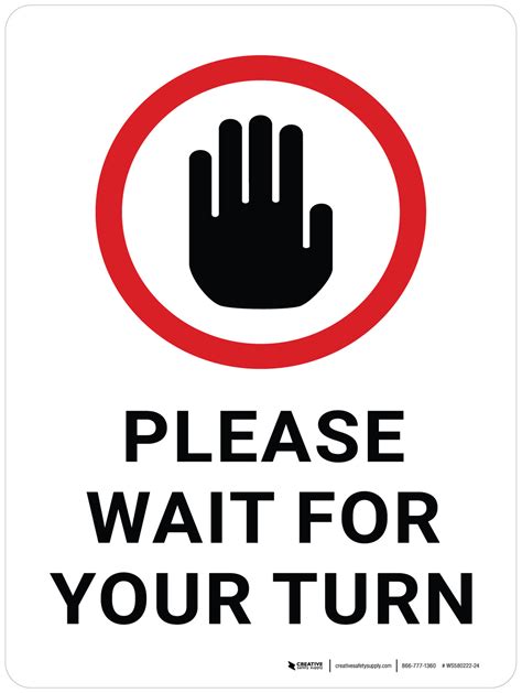 Please Wait For Your Turn With Hand Icon Portrait Wall Sign
