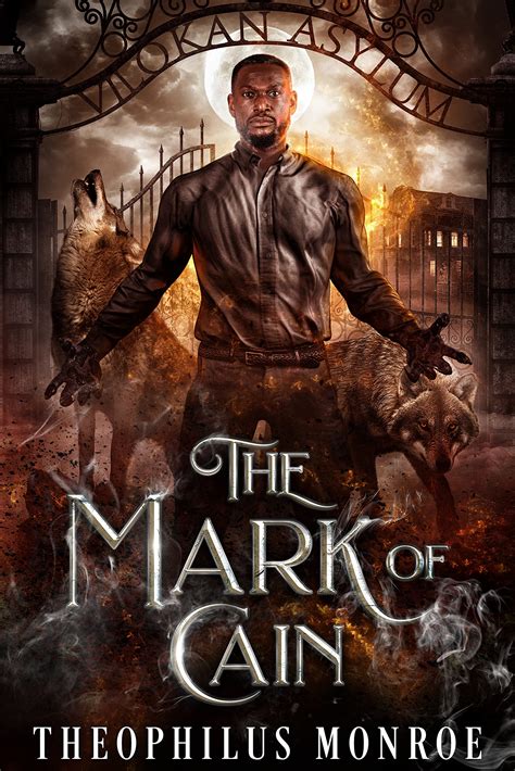 The Mark Of Cain By Theophilus Monroe Goodreads