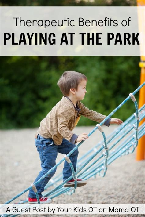 Therapeutic Benefits Of Playing At The Park