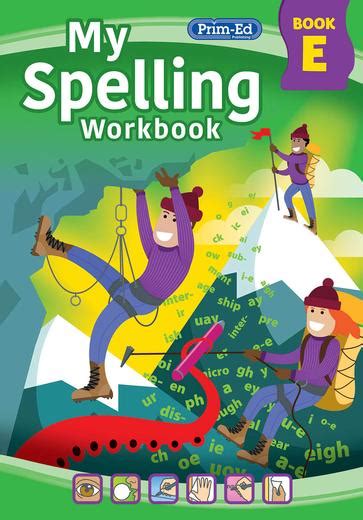 My Spelling Workbook Book E 4th Class English Prim Ed