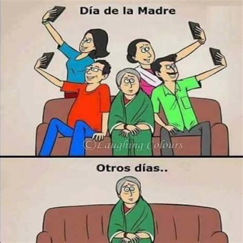 Memes Dia De La Madre Frases Graciosas Divertidas Mundo Imagenes