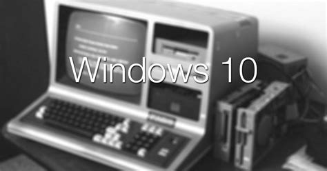 Windows 10 On Old Pc
