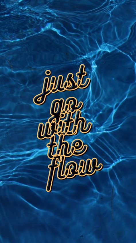 Just Go With The Flow Hd Phone Wallpaper Aesthetic Blue Wallpaper