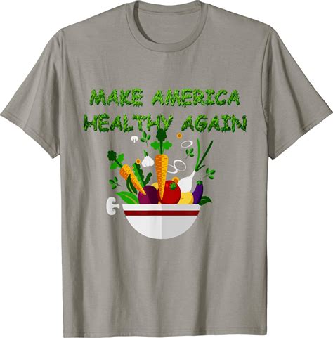 Make America Healthy Again Eat Vegetable T Shirt Clothing
