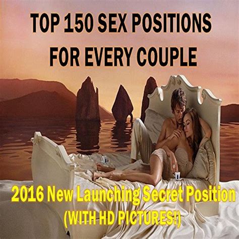 TOP SEX POSITIONS FOR EVERY COUPLE New Launching Secret Sex Position English Edition