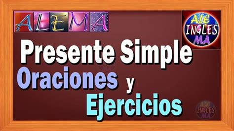 Ejercicios De Present Tense En Inglés