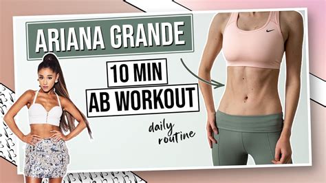 10 Min Ariana Grande Ab Workout Youtube