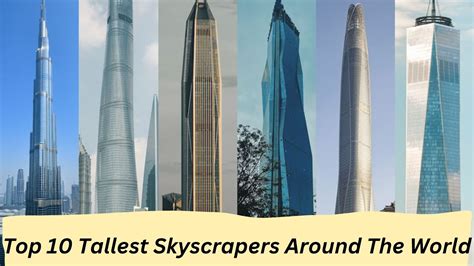 Top 10 Tallest Skyscrapers Around The World Youtube