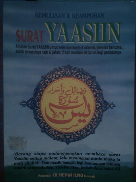 Sholat hajat yaitu sholat sunnah yang dilakukan seseorang yang mempunyai keinginan atau hajat agar cepat terkabulkan oleh allah subhanahu wa ta'ala. Toko Buku Jagad Ilmu: Kemuliaan dan Keampuhan Surat Yasin