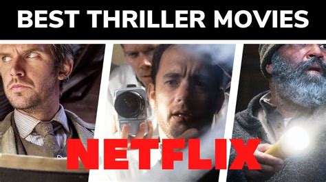 The best horror movies of all time are far more than just jump scare machines. 10 Best Thriller Movies on Netflix in 2020 with IMDB ...