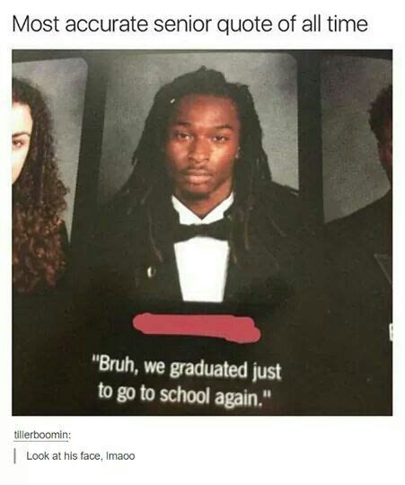 Legit Reality😒 Senior Quotes Funny Funny Yearbook