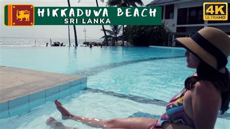 Hikkaduwa Beach 4k Sri Lanka Walking Tour 🇱🇰 Youtube