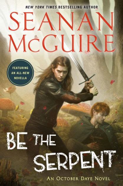 Be The Serpent October Daye Series 16 By Seanan Mcguire Hardcover