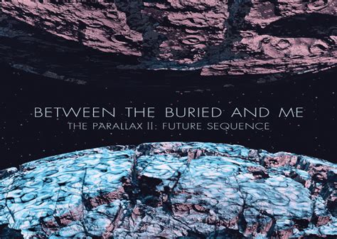 Between the Buried and Me 'The Parallax II - Future Sequence' Album Review - RAMzine