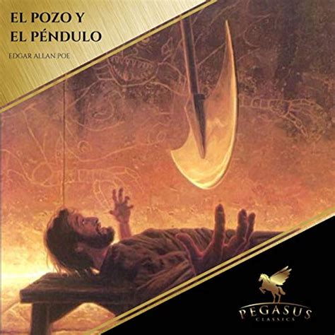 El Pozo Y El Pendulo Edici N Audio Audible Edgar Allan Poe Carlos