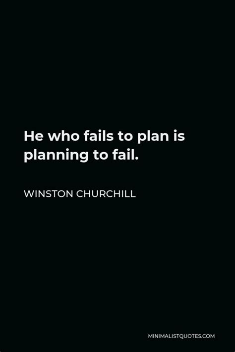 Winston Churchill Quote He Who Fails To Plan Is Planning To Fail