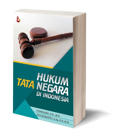 Hukum Tata Negara Di Indonesia Yuswalina Store Intrans Publishing
