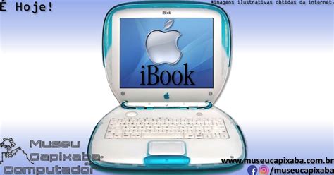 O Apple Ibook G3 Clamshell De 1999 Mcc Museu Capixaba Do Computador