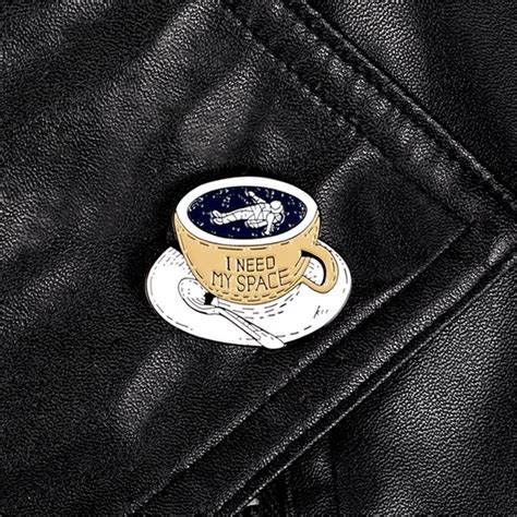 Freedom Coffee Cup Pin I Need My Space Enamel Pin Astronaut Brooches