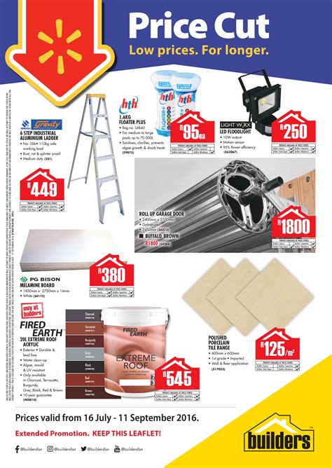 Builders Warehouse 16 July - 11 September 2016. Low Prices